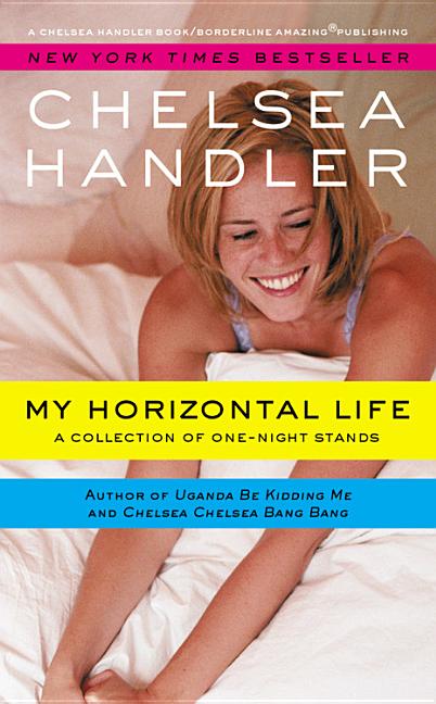 My Horizontal Life: A Collection of One Night Stands (Paperback) S9486